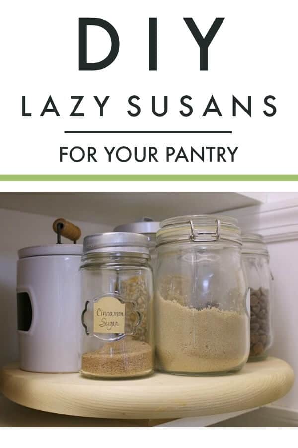DIY Lazy Susans for your Pantry