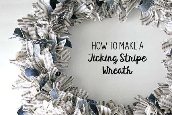 Ticking Stripe Fabric Wreath - how to make this easy rag wreath using ticking stripe fabric and old denim