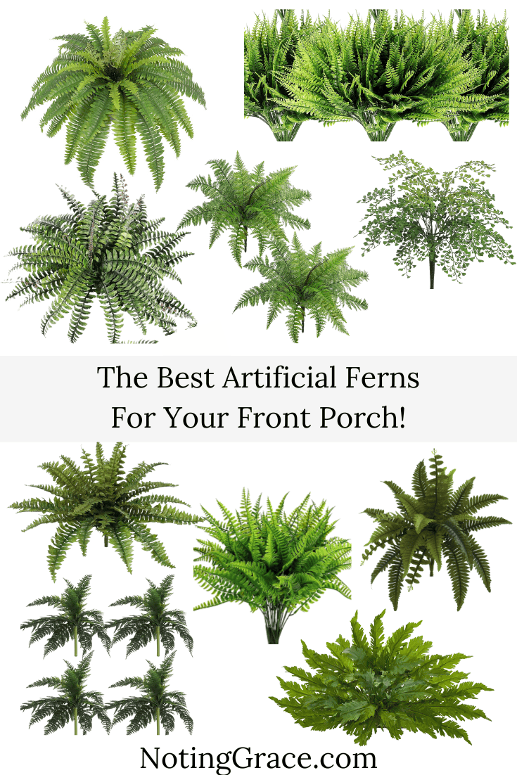 The Best Artificial Ferns for your Front Porch - Noting Grace