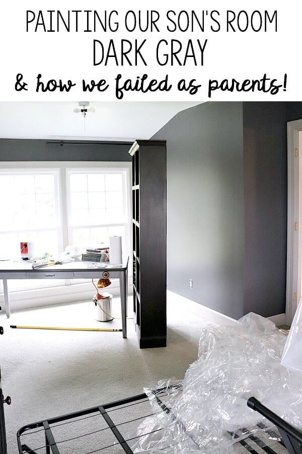 We are making over our son's room for this Spring's One Room Challenge. This week while painting our son's room dark gray, we learned how we failed as parents in the process.