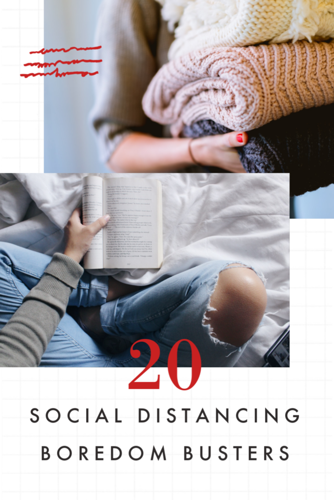 20 social distancing boredom busters
